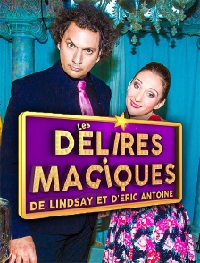 Les délires magiques