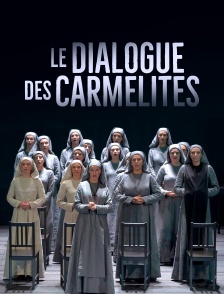 Le dialogue des Carmelites