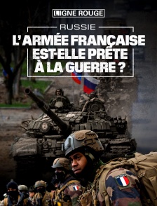 Russie, l'armée française est-elle prête à la guerre ?