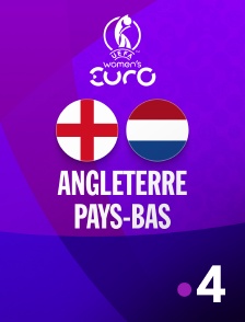 France 4 - Football - Euro féminin 2025 : Angleterre / Pays-Bas