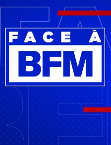 Face à BFM