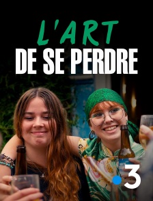 France 3 - L'art de se perdre