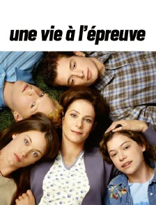 Une vie à l'épreuve