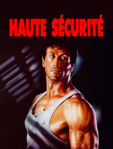Haute sécurité