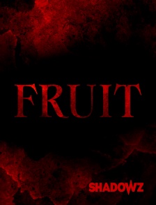 Shadowz - Fruit
