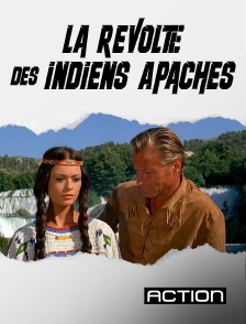 Action - La révolte des indiens apaches