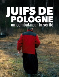 Juifs de Pologne : un combat pour la vérité