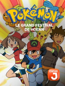 Canal J - Pokémon : le grand festival de Hoenn