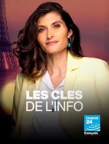 France 24 - Les clés de l'info