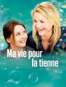Ma vie pour la tienne