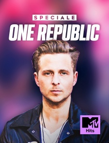 MTV Hits - Soirée spéciale OneRepublic