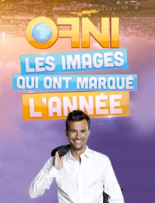 OFNI : les images qui ont marqué l'année