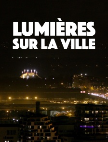 Lumières sur la ville