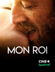 CINE+ Festival - Mon roi