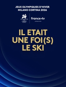Il était une foi(s) le ski