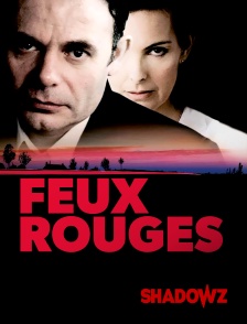 Shadowz - Feux rouges en replay