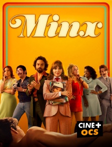 CINÉ Cinéma - Minx