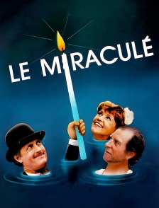 Le miraculé
