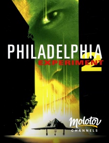 Molotov channels - Philadelphia Experiment II