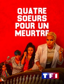 TF1 - Quatre soeurs pour un meurtre