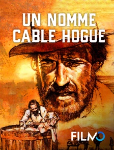 FilmoTV - Un nommé Cable Hogue