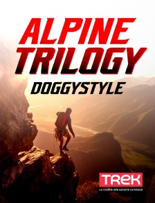 Alpine Trilogy - Doggystyle