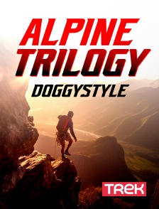 Trek - Alpine Trilogy - Doggystyle