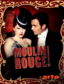 Arte - Moulin Rouge !