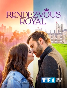 TF1 Séries Films - Rendez-vous royal