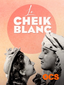 LE CHEIK BLANC