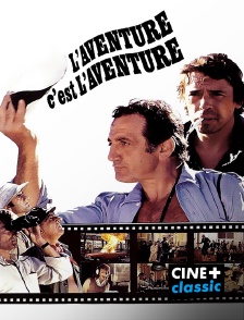 L'aventure, c'est l'aventure