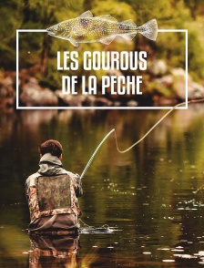 Les gourous de la pêche