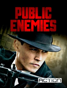 ACTION - Public Enemies