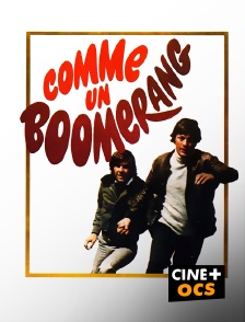 CINÉ Cinéma - Comme un boomerang