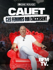 Cauet, ces femmes qui l'accusent