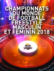 Championnats du monde de football freestyle masculin et féminin 2018