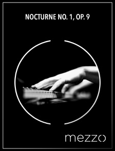 Mezzo - Nocturne No. 1, Op. 9