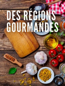 Des régions gourmandes