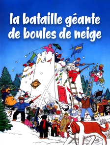 La bataille géante de boules de neige