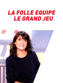 La folle Équipe : le grand jeu
