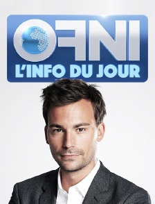 OFNI, l'info du jour
