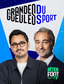 After Foot TV - Les Grandes Gueules du sport