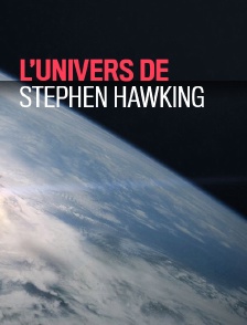 L'univers de Stephen Hawking