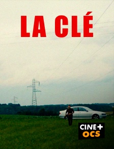 CINÉ Cinéma - La clé