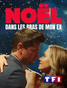 TF1 - Noël dans les bras de mon ex