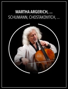Martha Argerich, Antonio Pappano, Mischa Maisky : Schumann, Chostakovitch, Saint-Saëns