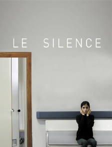 Le silence