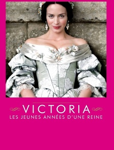 Victoria, les jeunes années d'une reine