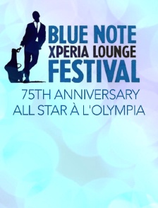 Blue Note, 75th Anniversary All Star à l'Olympia