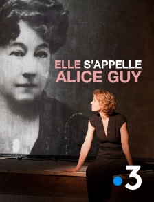 Elle s'appelle Alice Guy